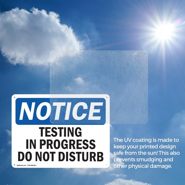 Signmission Testing In Progress Do Not Disturb, 10 in W x Rectangle, Aluminum - OS-2PACK-NS-A-710-L-16648
