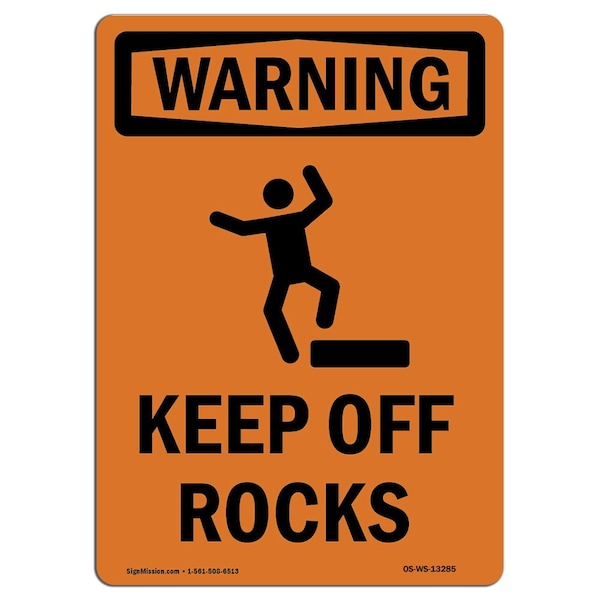 Signmission OSHA WARNING Sign, Keep Off Rocks W/ Symbol, 18in X 12in Aluminum, 12" W, 18" L, Portrait - OS-WS-A-1218-V-13285