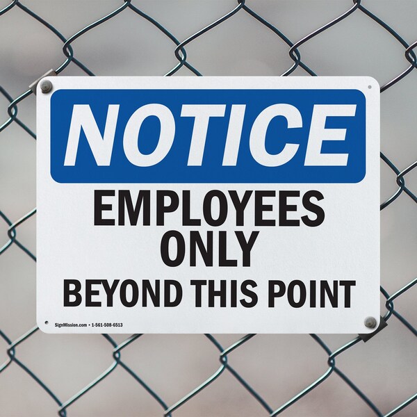 Signmission Employees Only Beyond This Point OSHA Notice Sign, Aluminum, 10in W x 7in L, 2PK - OS-2PACK-NS-A-710-L-15607