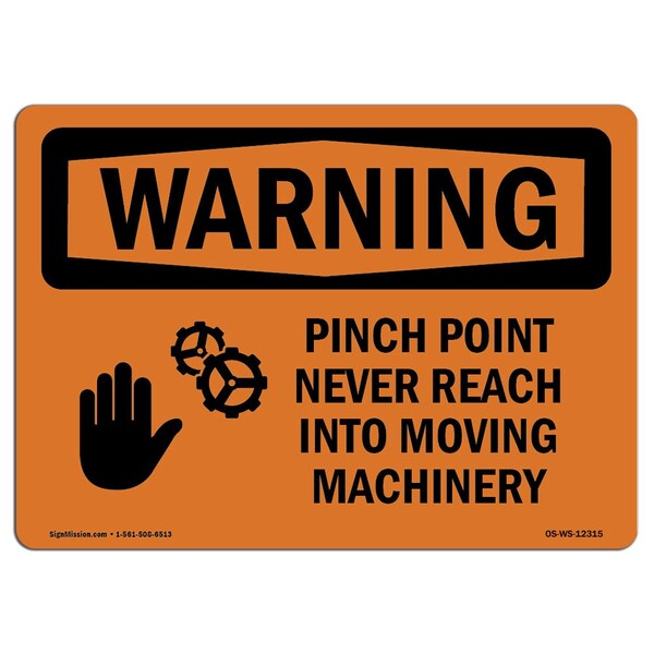 Signmission OSHA WARNING Sign, Pinch Point Never Reach Into, 5in X 3.5in Decal, 3.5" W, 5" L, Landscape - OS-WS-D-35-L-12315