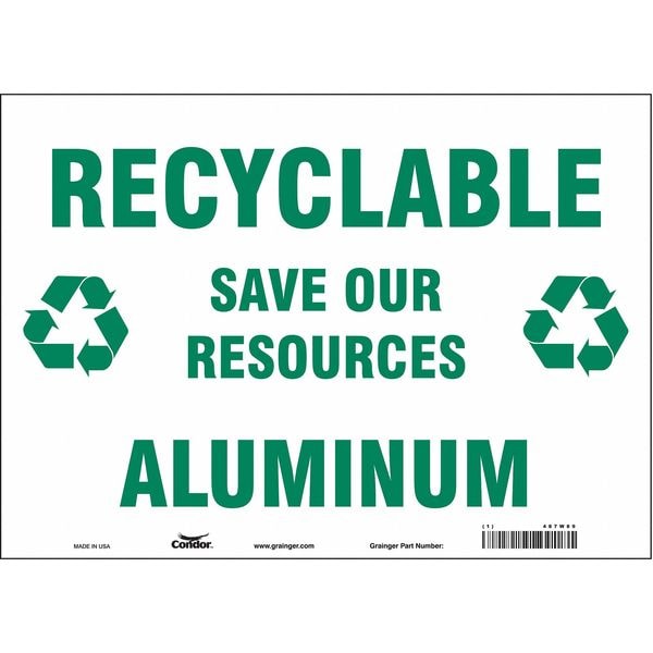 Condor RECYCLABLE ALUMINUM SAVE OUR RESOURCES, 14 in W x 10 in H, Horizontal Rectangle, Vinyl, 487W89 - 487W89