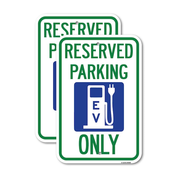 Signmission Ev Only With Electric Vehicle Charging Station Graphic, 18'' X 24'', Heavy Gauge Aluminum, 2PK - A-1824-2PACK-24089
