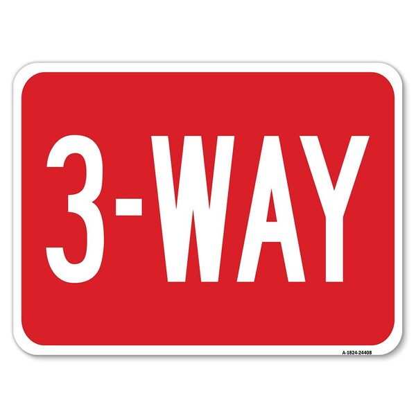 Signmission 3-Way Heavy-Gauge Aluminum Rust Proof Parking Sign, 18" x 24", A-1824-24408 - A-1824-24408