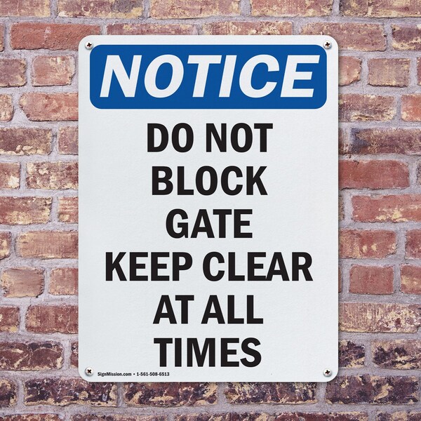 Signmission Do Not Block Gate Keep Clear At, 10 in W x Rectangle, Aluminum - OS-2PACK-NS-A-1014-V-11081