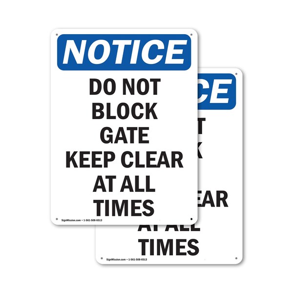 Signmission Do Not Block Gate Keep Clear At, 10 in W x Rectangle, Aluminum - OS-2PACK-NS-A-1014-V-11081