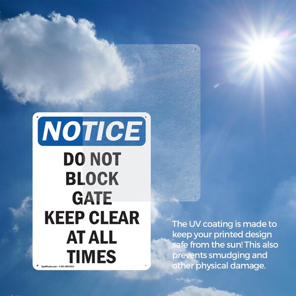 Signmission Do Not Block Gate Keep Clear At, 10 in W x Rectangle, Aluminum - OS-2PACK-NS-A-1014-V-11081