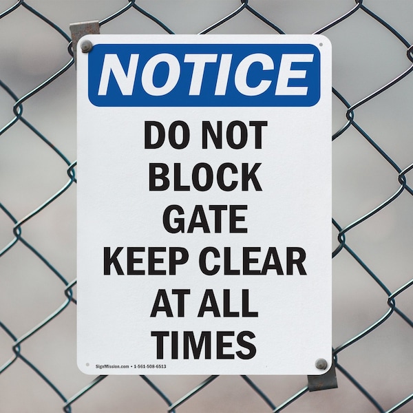 Signmission Do Not Block Gate Keep Clear At, 10 in W x Rectangle, Aluminum - OS-2PACK-NS-A-1014-V-11081