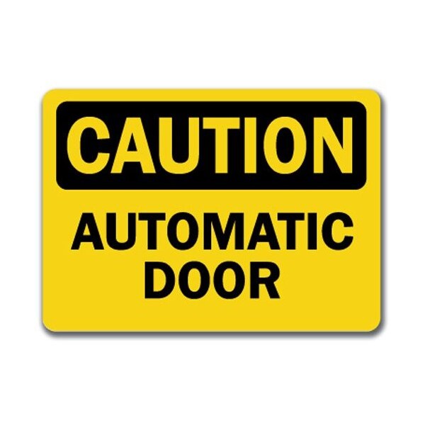 Signmission Safety Sign, 14 in Height, Plastic, 10 in Length, Automatic Door - CS-AUTOMATIC DOOR