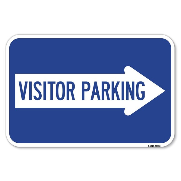 Signmission Visitor Parking With Right Arrow Heavy-Gauge Aluminum Sign, 12" x 18", A-1218-24376 - A-1218-24376