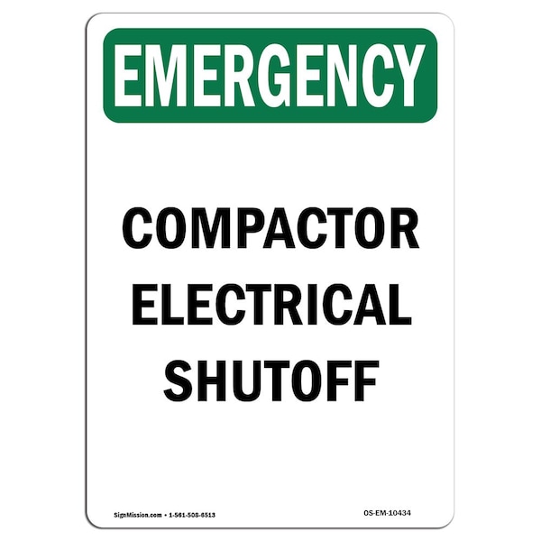 Signmission Safety Sign, OSHA EMERGENCY, 7" Height, Compactor Electrical Shutoff, Portrait - OS-EM-D-57-V-10434