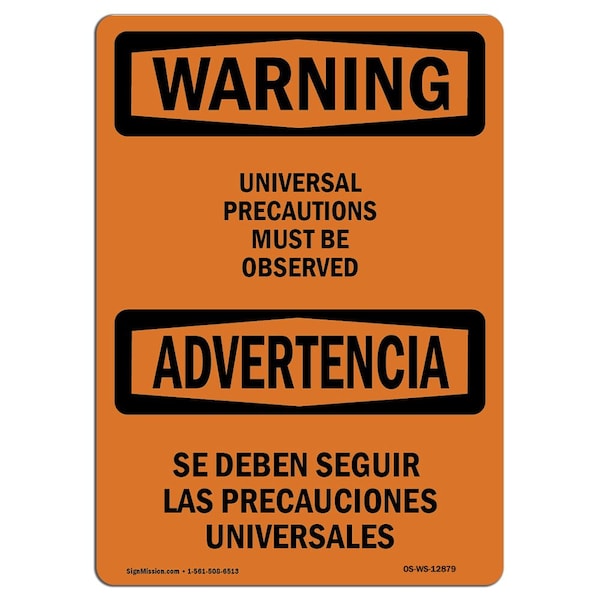 Signmission OSHA, Universal Precautions Observed Bilingual, 10in X 7in Rigid Plastic, 7" W, 10" L, Landscape - OS-WS-P-710-L-12879