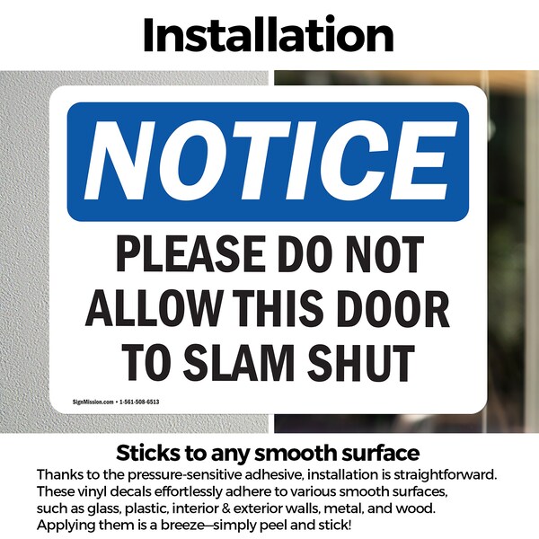 Signmission Please Do Not Allow This Door To Slam Shut, 7 in W x Rectangle, Vinyl Decal - OS-2PACK-NS-D-57-L-17373