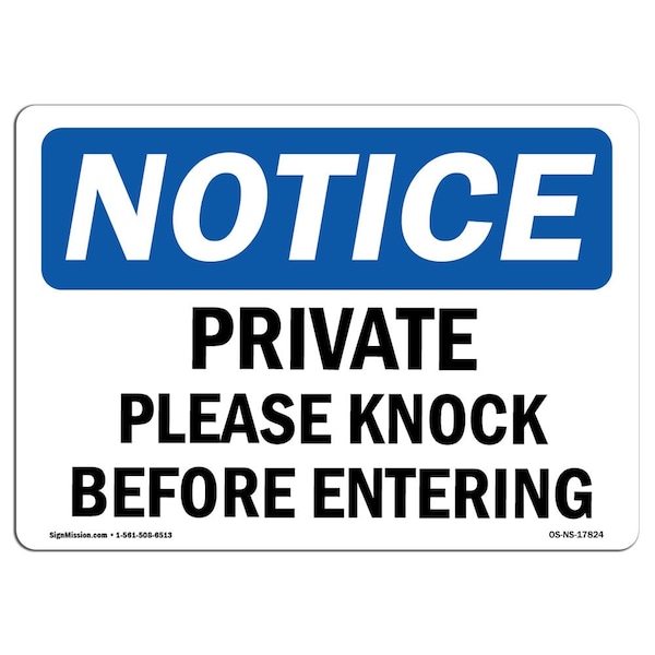 Signmission OSHA Notice Sign, 10" Height, Rigid Plastic, Private Please Knock Before Entering Sign, Landscape - OS-NS-P-1014-L-17824