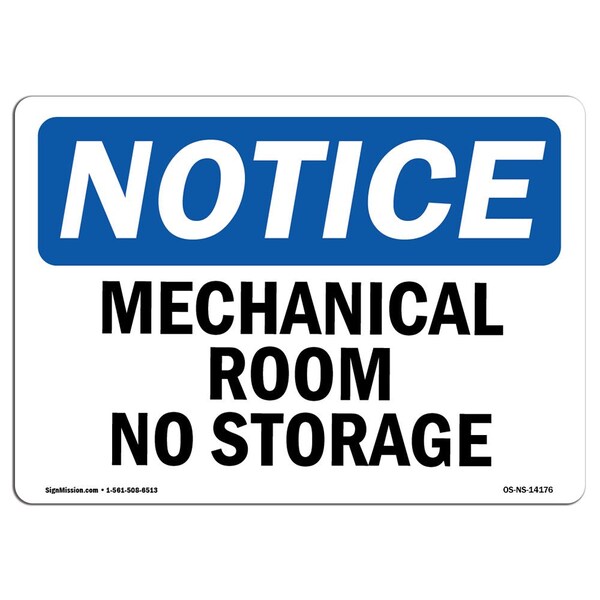 Signmission Safety Sign, OSHA Notice, 7" Height, Aluminum, Mechanical Room No Storage Sign, Landscape - OS-NS-A-710-L-14176