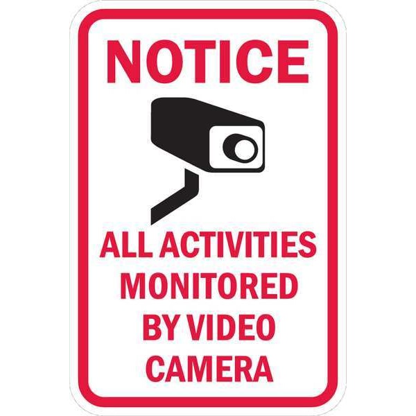 Lyle Notice, All Activities Monitored By Video Camera, 18 in x 12 in, Aluminum, T1-1081-HI_12x18 - T1-1081-HI_12X18