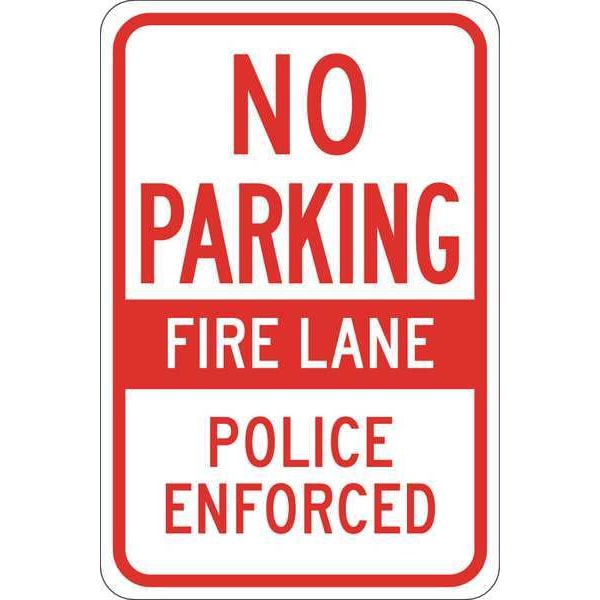 Brady Traffic Sign, 18"H, 12"W, Plastic, Legend: Fire Lane Police Enforced - 124321