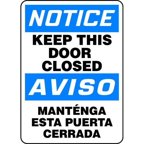 Accuform Notice/Aviso, Keep This Door Closed, Bilingual Spanish, 10" W x 14" H, Rectangle, SBMABR825VA - SBMABR825VA