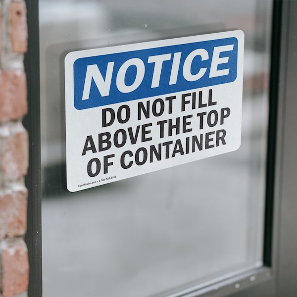 Signmission Do Not Fill Above Top Of Container, 10 in W x Rectangle, Vinyl Decal - OS-2PACK-NS-D-710-L-15455