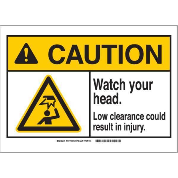 Brady Caution, Watch Your Head Low Clearance Could Result In Injury, 10" W x 7" H, Aluminum, 144112 - 144112