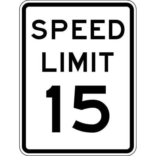Lyle Speed Limit 15 Traffic Sign, 24 in H, 18 in W, Aluminum, Vertical Rectangle, R2-1-15-18HA - R2-1-15-18HA