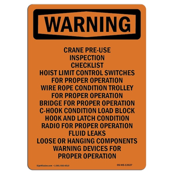 Signmission OSHA WARNING Sign, Crane Pre-Use Inspection, 24in X 18in Decal, 18" W, 24" L, Portrait - OS-WS-D-1824-V-13627