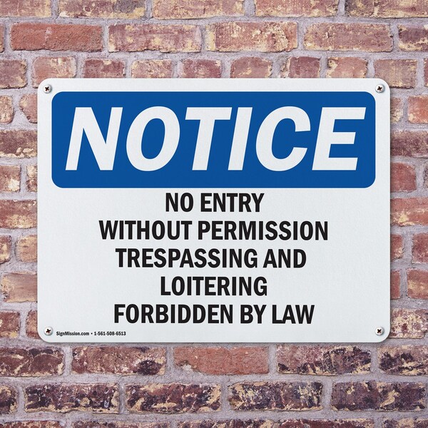 Signmission No Entry Without Permission Trespassing OSHA Notice Sign, Plastic, 14in W x 10in L, 2PK - OS-2PACK-NS-P-1014-L-14524