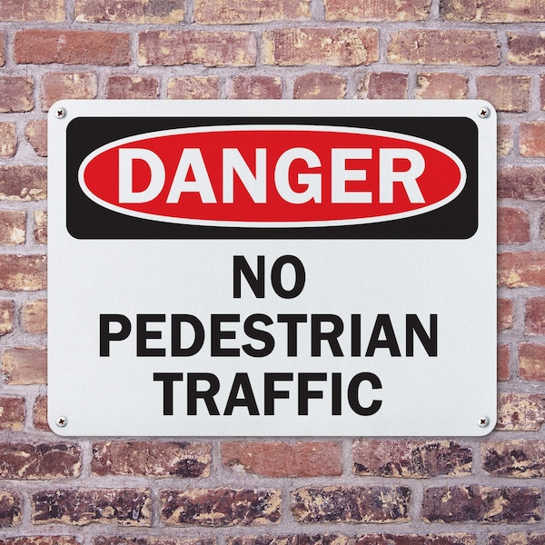 Signmission No Pedestrian Traffic Danger Sign, Aluminum, 10in W x 7in L, 2PK - OS-2PACK-DS-A-710-L-19443
