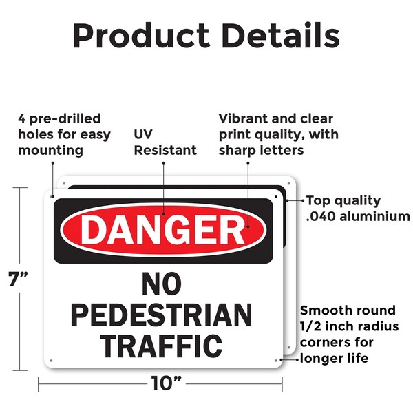 Signmission No Pedestrian Traffic Danger Sign, Aluminum, 10in W x 7in L, 2PK - OS-2PACK-DS-A-710-L-19443