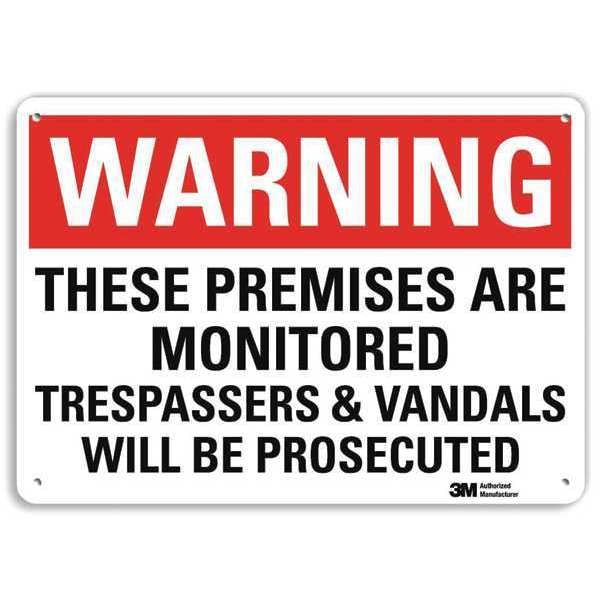 Lyle Warning, These Premises Are Monitored Trespassers and Vandals Will Be Prosecuted, 10 in W x 7 in H - U6-1233-RA_10X7