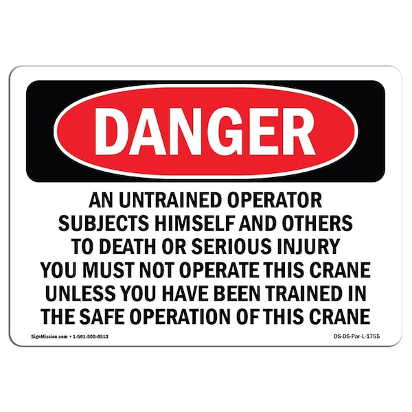 Signmission OSHA Danger, Safe Crane Operation Untrained Operator, 5in X 3.5in Decal, 3.5" W, 5" L, Landscape - OS-DS-D-35-L-1755
