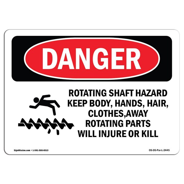 Signmission OSHA Danger Sign, Rotating Shaft Hazard Keep Body, 7in X 5in Decal, 7" W, 5" H, Landscape - OS-DS-D-57-L-2445