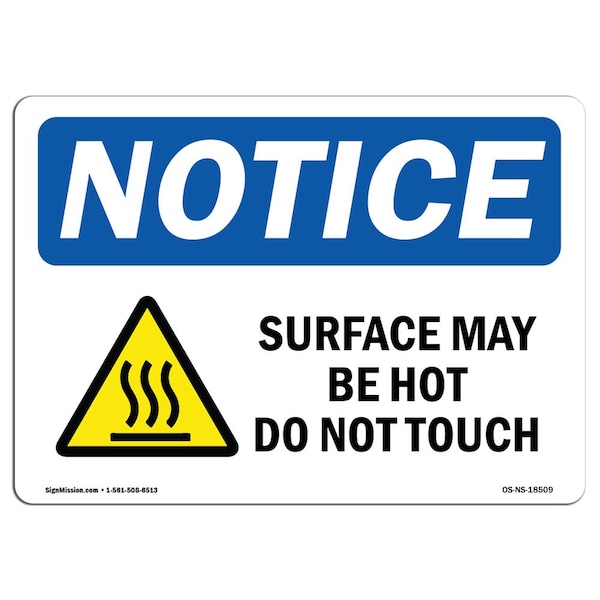 Signmission OSHA Sign, Surface May Be Hot Do Not Touch With Symbol, 14in X 10in Decal, 14" W, 10" H, Landscape - OS-NS-D-1014-L-18509