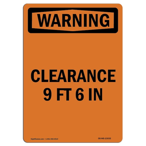 Signmission Safety Sign, OSHA WARNING, 24" Height, Clearance 9 Ft 6 In, Portrait - OS-WS-D-1824-V-13032