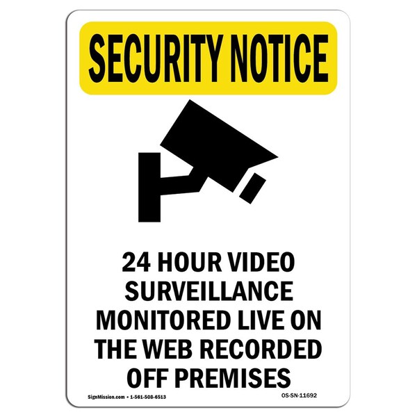 Signmission OSHA Security Sign, 14" Height Aluminum, 24 Hour Video Surveillance With Symbol, Portrait - OS-SN-A-1014-V-11692