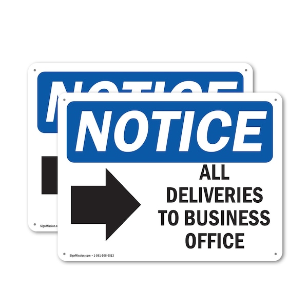 Signmission All Deliveries To Business Office, 14 in W x Rectangle, Aluminum - OS-2PACK-NS-A-1014-L-10095