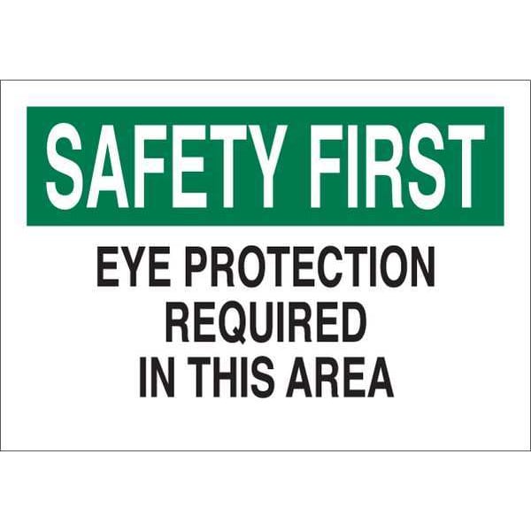 Brady Personal Protection Sign, 7 in Height, 10 in Width, Aluminum, Rectangle, English - 43155