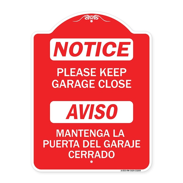 Signmission Please Keep Garage Closed Mantenga La Puerta Del Garaje Cerrado, A-DES-RW-1824-23289 - A-DES-RW-1824-23289