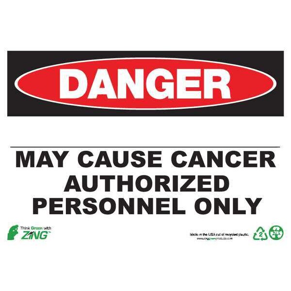 Zing Danger Sign, 10 in H, 14 in W, Plastic, Rectangle, English, 2675 - 2675