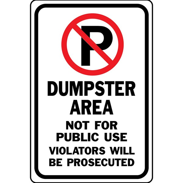Hy-Ko No Parking Dumpster Area Sign 12" x 18" - A61026