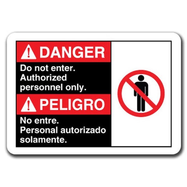 Signmission 10 in Height, Plastic, ANSI-710DS Not Enter Bilingual, ANSI-710DS Not Enter Bilingual - ANSI-710DS DANGER NOT ENTER BILINGUAL