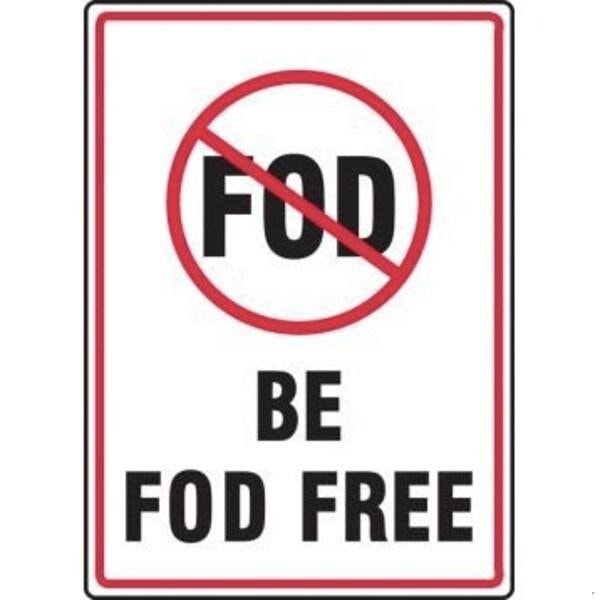 Accuform Safety Sign BE FOD FREE 14 in x 10 in - MQTL504VS