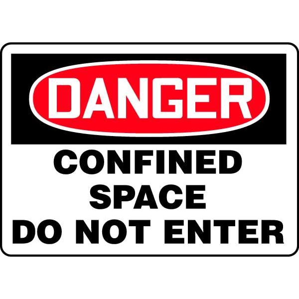 Accuform Danger Sign, 10 in H x 14 in W, Vinyl, Rectangle, Confined Space Do Not Enter - MCSP230VS