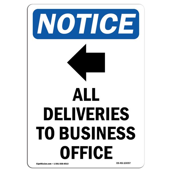 Signmission OSHA Sign, 24" H, Rigid Plastic, All Deliveries To Sign With Symbol, Portrait, 1824-V-10097 - OS-NS-P-1824-V-10097