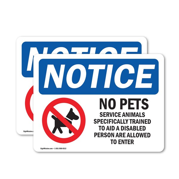 Signmission No Pets Service Animals Allowed, 10 in W x Rectangle, Vinyl Decal - OS-2PACK-NS-D-710-L-16172