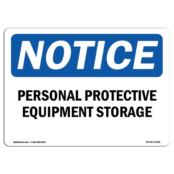 Signmission OSHA Notice Sign, Personal Protective Equipment Storage, 7in X 5in Decal, 7" W, 5" H, Landscape - OS-NS-D-57-L-17201