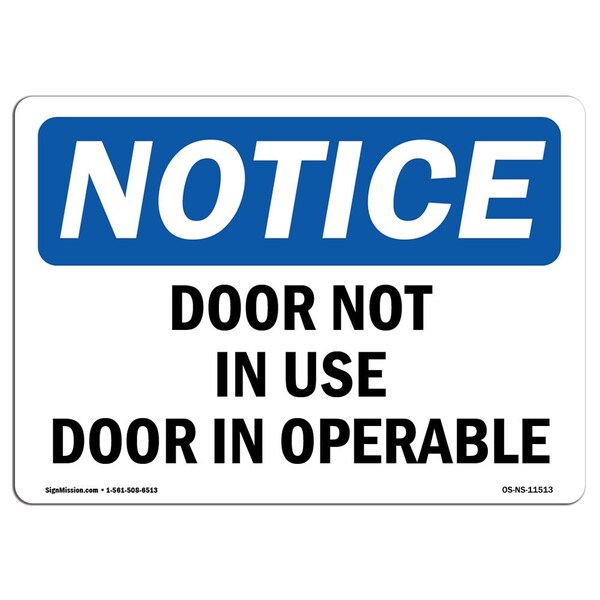 Signmission Safety Sign, OSHA Notice, 10" Height, Aluminum, Door Not In Use Door Inoperable Sign, Landscape - OS-NS-A-1014-L-11513