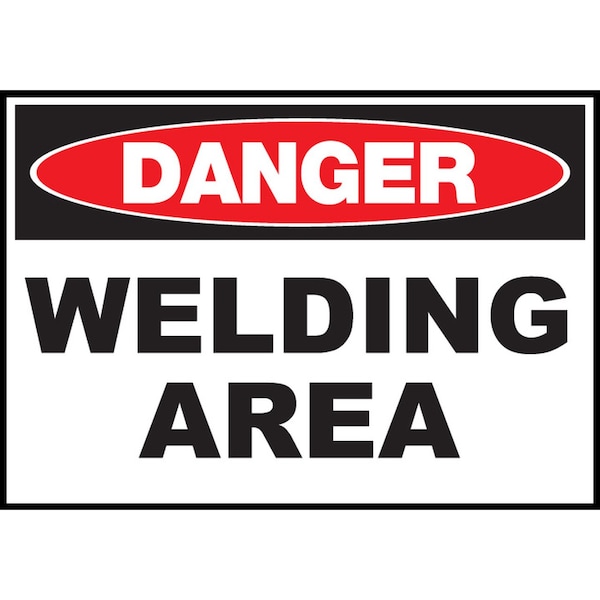 Zing Sign, Danger Welding Area, 10x14", Aluminum - 2975A