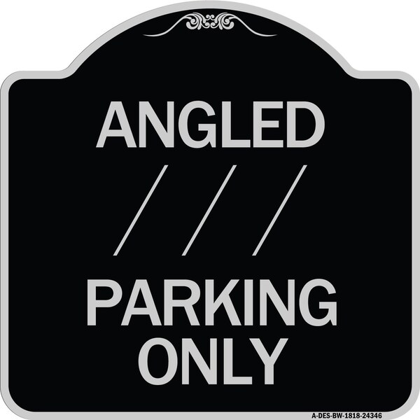 Signmission Angle Parking W/ Bidirectional Arrow 1 Heavy-Gauge Aluminum Sign, 18" x 18", BS-1818-24346 - A-DES-BS-1818-24346