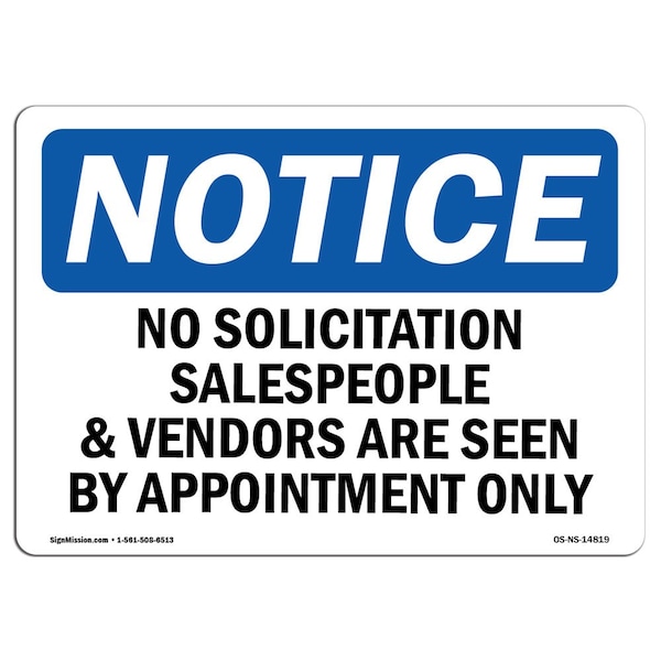 Signmission OSHA Sign, 10" H, 14" W, Rigid Plastic, No Solicitation Salespeople And Vendors Are Sign, Landscape - OS-NS-P-1014-L-14819