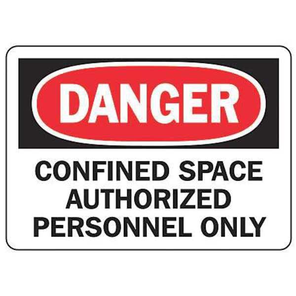 Accuform Danger Sign, 7 in H x 10 in W, Vinyl, Rectangle, Confined Space Authorized Personnel Only - MCSP140VS
